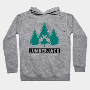 Lumberjack Green Trees, Black Text and Crossed Chainsaws Hoodie